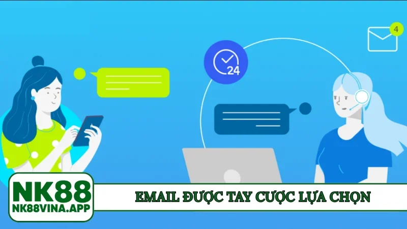 Email được tay cược lựa chọn