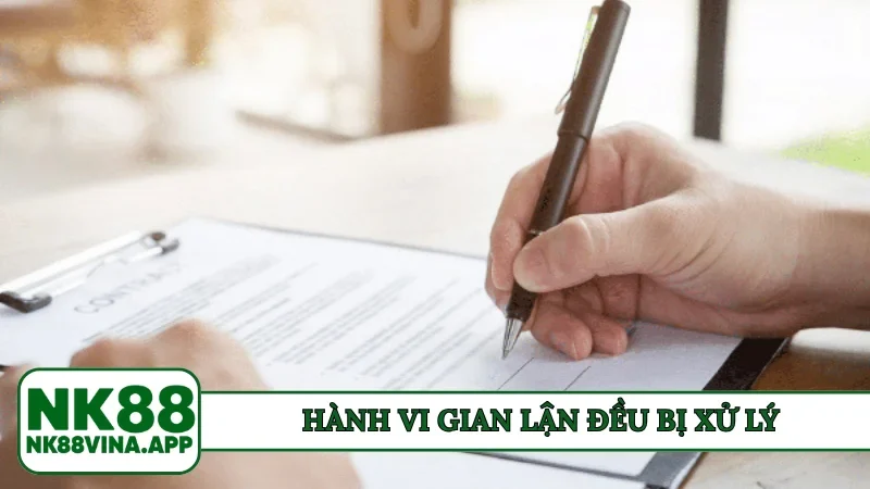 Hành vi gian lận đều bị xử lý