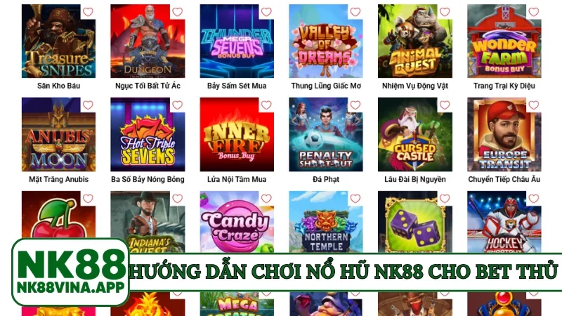 Hướng dẫn chơi nổ hũ NK88