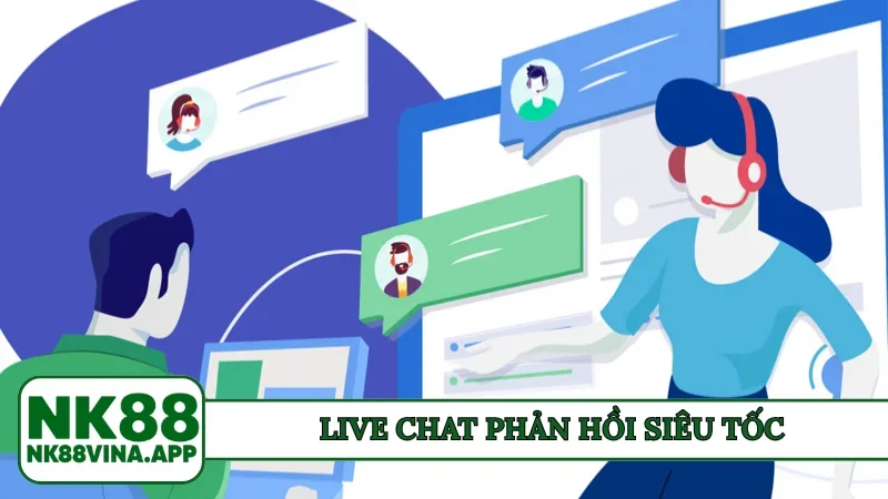 Live chat phản hồi siêu tốc